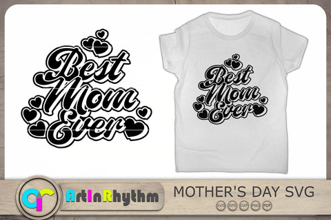 Best Mom Ever Svg, Mother's Day Svg, Mother Svg, Mom Svg, Mama Svg SVG Artinrhythm shop 