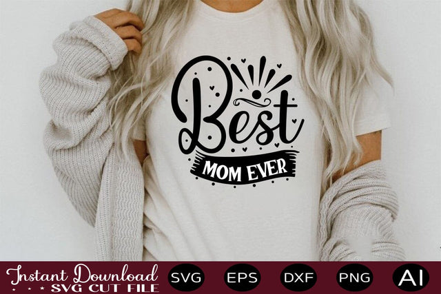Best Mom Ever SVG SVG designmaster24 