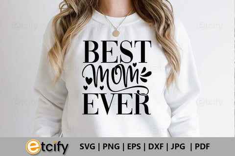 Best mom ever SVG SVG etcify 