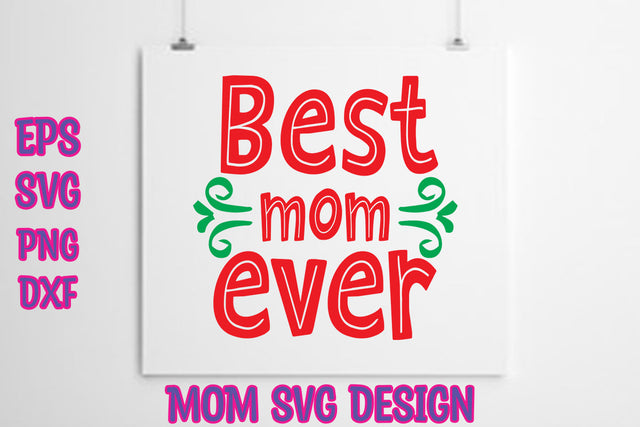 Best mom ever SVG thesvgfactory 