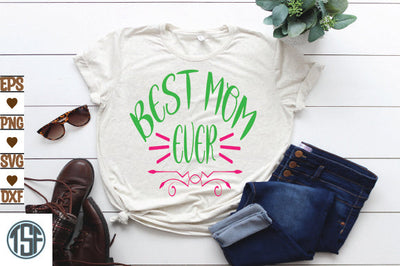 Best Mom Ever SVG thesvgfactory 
