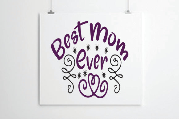 Best Mom Ever SVG thesvgfactory 