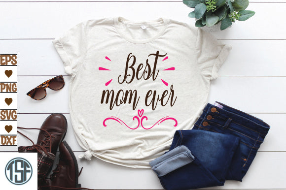 Best mom ever SVG thesvgfactory 