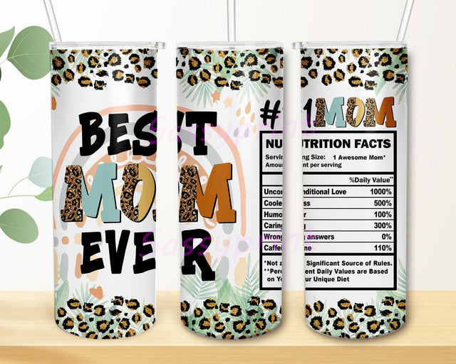 Best Mom Ever Tumbler Design, Mom 20oz Skinny Png, Mom Nutrition Facts Tumbler Png, Leopard Glitter Tumbler Wrap, Boho Rainbow Design Png, Mother's Day Gift, Instant Download Sublimation sassyprint 