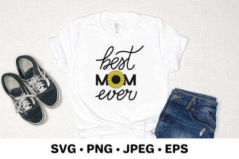 Best Mom Ever with sunflower SVG. Mothers day quotes SVG LaBelezoka 