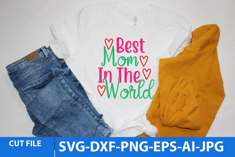 best Mom In The World SVG Cut File SVG BlackCatsMedia 