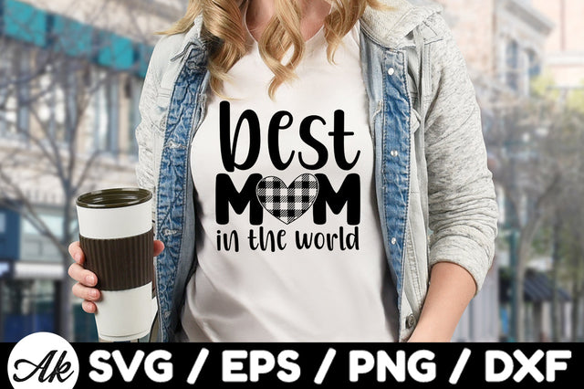 Best mom in the world svg SVG akazaddesign 