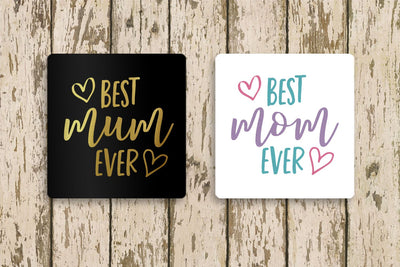 Best Mom or Mum Ever SVG SVG Designed by Geeks 