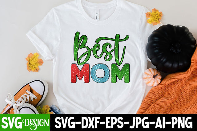 Best MOM Sublimation Design Sublimation BlackCatsMedia 