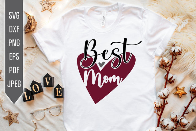 Best Mom Svg. Best Mom Svg Cut File. Mother's Day Svg. World's Best Mom Svg Cutting File. Iron On, Sublimation, Cricut, Silhouette, dxf, eps SVG Mint And Beer Creations 