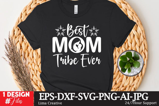 Best Mom Tribe Ever SVG Cute File,SVG Cyte File, Mother's Day SVG T-shirt Design, MOm Sublimation , SVG Qutes SVG Insomnia Std 