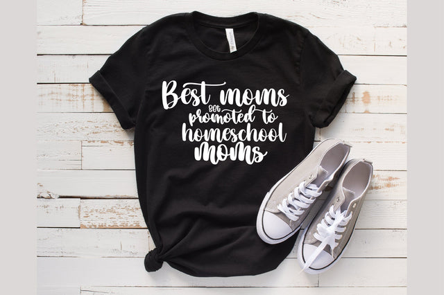 Best moms get promoted to homeschool moms SVG orpitasn 