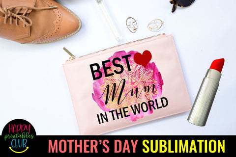 Best Mum in the World-Mothers Day Sublimation PNG- Mom PNG Sublimation Happy Printables Club 