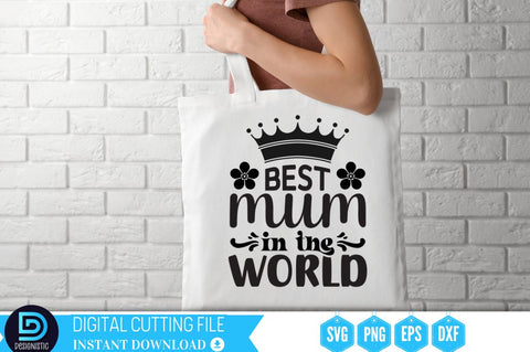 Best mum in the world SVG SVG DESIGNISTIC 