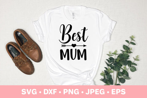 Best mum. Mother quote. Mothers Day gift SVG LaBelezoka 