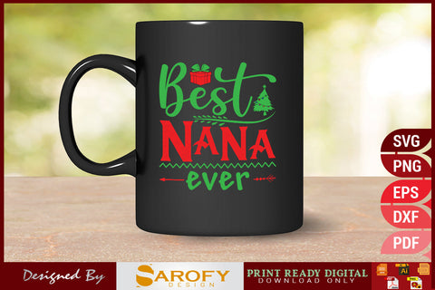 Best nana ever Merry Christmas gift design for grandparents SVG SVG Sarofydesign 