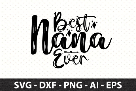 best nana ever svg SVG orpitasn 