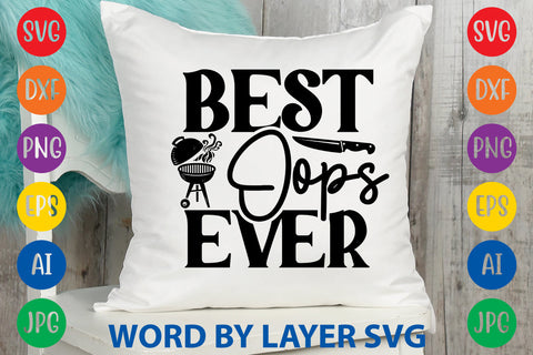 Best Oops Ever, BBQ SVG Design SVG Rafiqul20606 