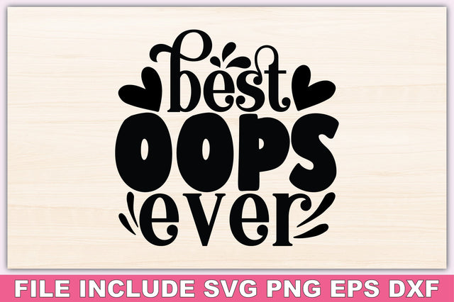 Best Oops Ever SVG Ariyan 