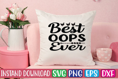 Best Oops Ever SVG Cut File SVGs, Quotes and Sayings, Food & Drink, Holiday,On Sale, SVG Studio Innate 