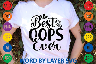 Best Oops Ever SVG Design SVG Rafiqul20606 