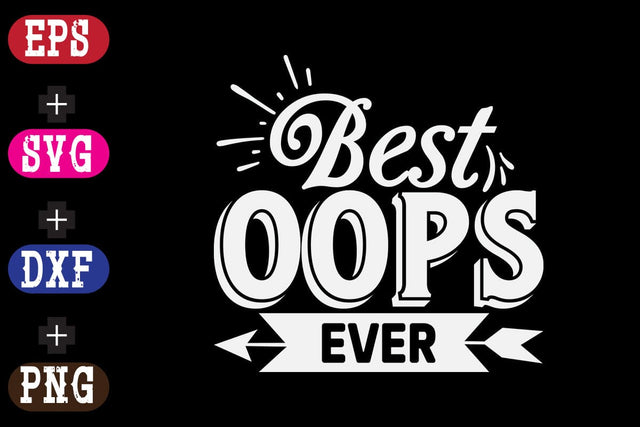 Best oops ever SVG Nurstore 