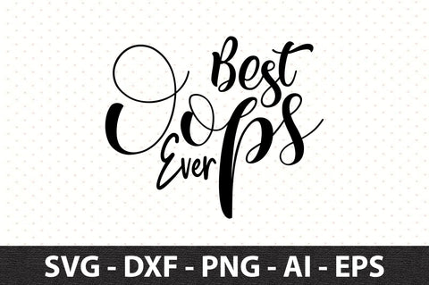 Best Oops Ever svg SVG orpitasn 