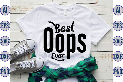 Best Oops Ever svg SVG orpitasn 