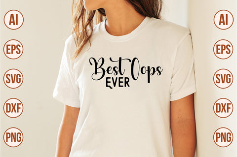 Best Oops Ever svg- svg SVG orpitasn 