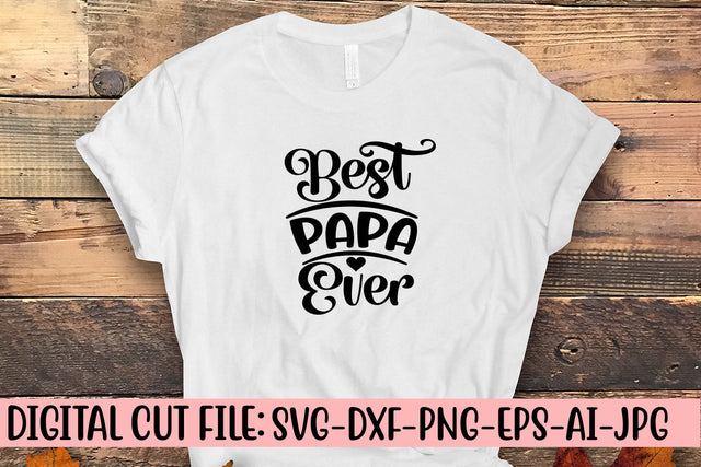 Best Papa Ever Svg SVG Syaman 