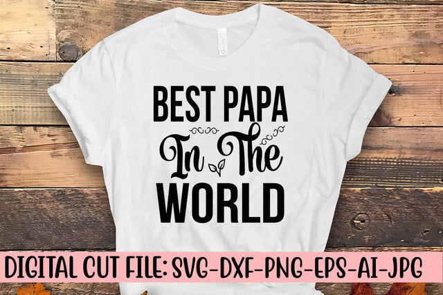 Best Papa In The World SVG Cut File SVG Syaman 