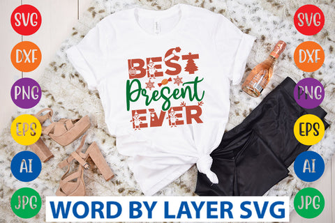 Best Present Ever SVG Design SVG Rafiqul20606 