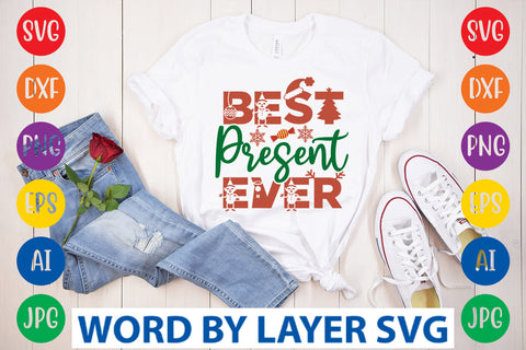 Best Present Ever SVG Design SVG Rafiqul20606 