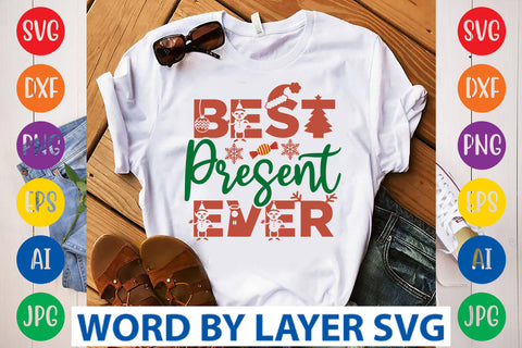 Best Present Ever SVG Design SVG Rafiqul20606 