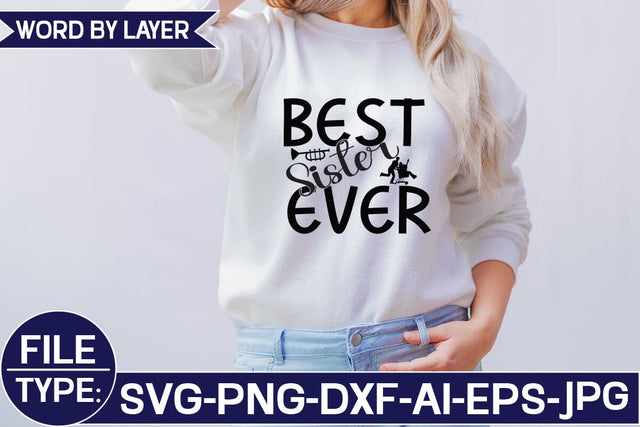 Best Sister Ever SVG Cut File SVG Studio Innate 