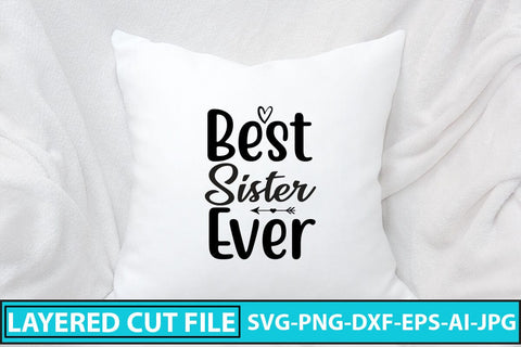 Best Sister Ever SVG Cut File SVG Syaman 