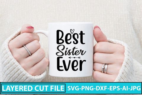 Best Sister Ever SVG Cut File SVG Syaman 