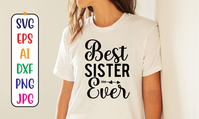 Best Sister Ever SVG Cut File SVG Syaman 