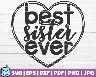 Best Sister Ever SVG MintyMarshmallows 
