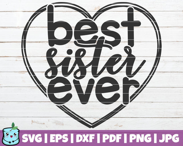 Best Sister Ever SVG MintyMarshmallows 