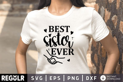 Best Sister ever SVG SVG Regulrcrative 