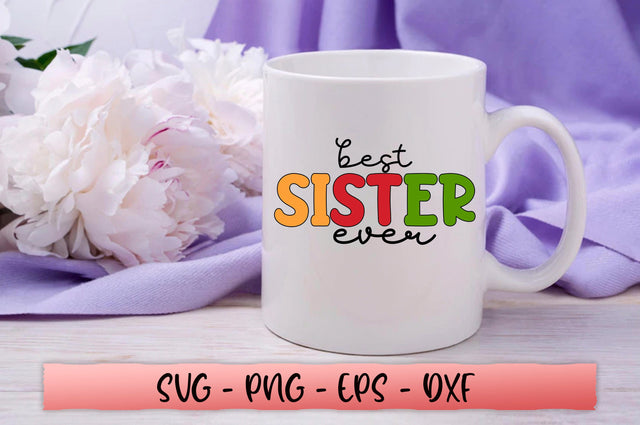 Best sister ever SVG SVG Shetara Begum 