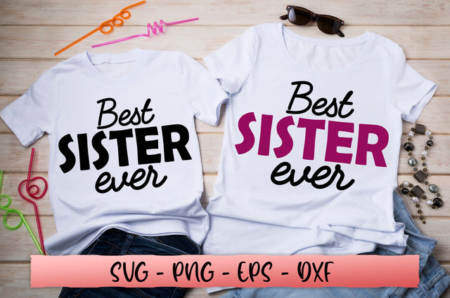 Best sister ever SVG SVG Shetara Begum 