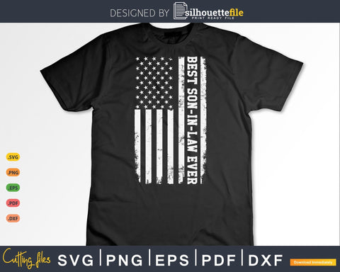Best Son-in-law Ever Vintage Us American Flag SVG Silhouette File 