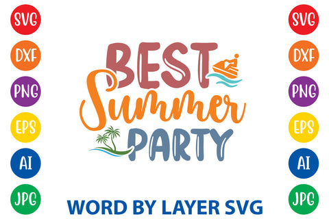 Best Summer Party, Summer SVG Design SVG Rafiqul20606 