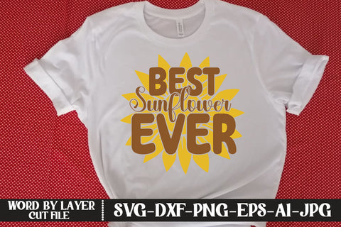 Best Sunflower Ever SVG CUT FILE SVG MStudio 