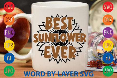 Best Sunflower Ever SVG Design SVG Rafiqul20606 