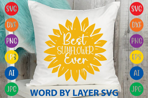Best Sunflower Ever SVG Design SVG Rafiqul20606 