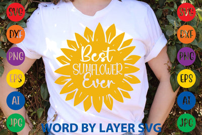 Best Sunflower Ever SVG Design SVG Rafiqul20606 