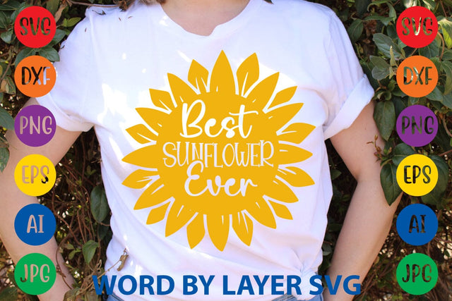 Best Sunflower Ever SVG Design SVG Rafiqul20606 